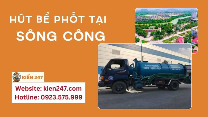Hút Bể Phốt Tại Sông Công [GIÁ RẺ chỉ 100k | BH Trên 5 Năm]