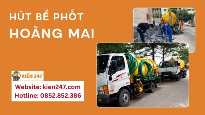 Hút Bể Phốt Tại Hoàng Mai [Không Đục Phá] ✔️ Sạch 99%