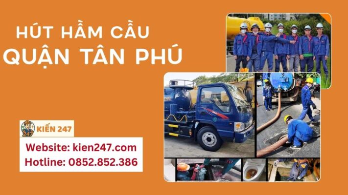 Dịch vụ hút hầm cầu quận Tân Phú
